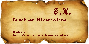 Buschner Mirandolina névjegykártya